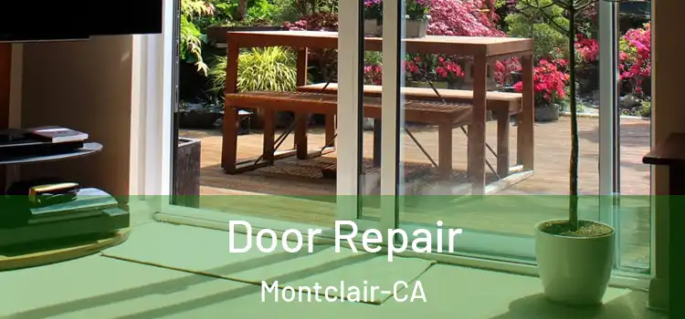 Door Repair Montclair-CA