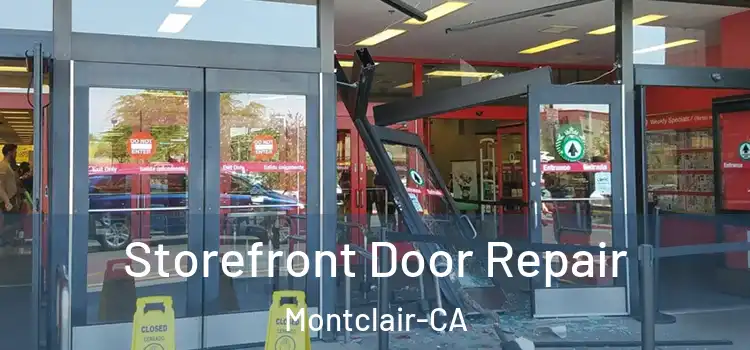 Storefront Door Repair Montclair-CA